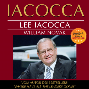 Cover des Hörbuchs Iacocca. Eine amerikanische Karriere