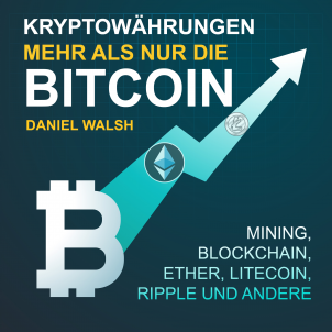 Cover des Hörbuchs Kryptowährungen – Mehr als nur die Bitcoin