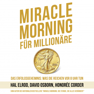 Cover des Hörbuchs Miracle Morning für Millionäre