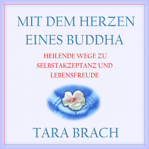 Cover vom Hörbuch Mit dem Herzen eines Buddha