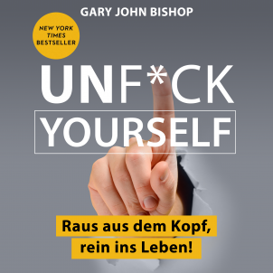 Cover des Hörbuchs Unf*ck Yourself