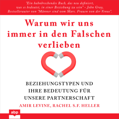 Cover des Hörbuchs "Warum wir uns immer in den Falschen verlieben"