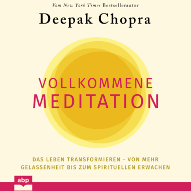 Cover des Hörbuchs " Vollkommene Meditation"