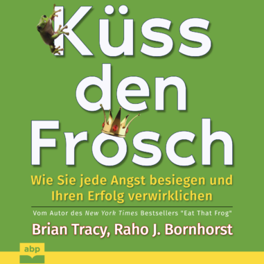 Cover des Hörbuchs "Küss den Frosch"