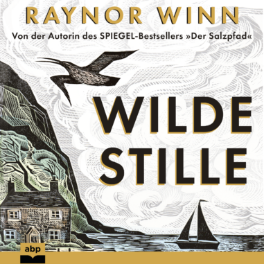 Cover des Hörbuchs "Wilde Stille"