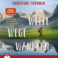 Cover des Hörbuchs Weite Wege Wandern