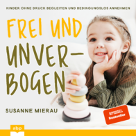 Cover des Hörbuchs Frei und unverbogen