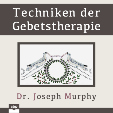 Techniken der Gebetstherapie