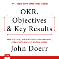 Cover des Hörbuchs OKR. Objectives & Key Results
