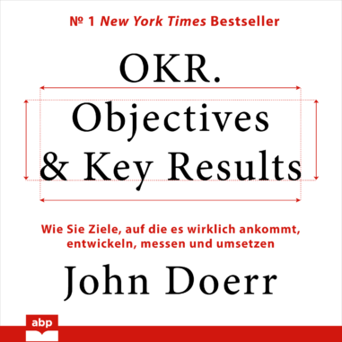 Cover des Hörbuchs OKR. Objectives & Key Results