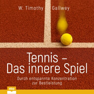 Cover des Hörbuchs Tennis – Das innere Spiel